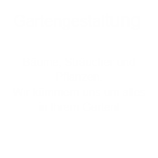 Gartengestaltung